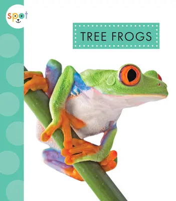 Tree Frogs