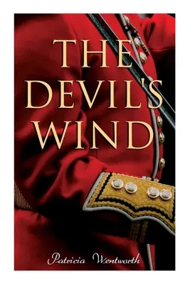 Az ördög szele: Történelmi regény - The Devil's Wind: A Historical Novel