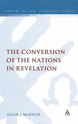 A nemzetek megtérése a Jelenések könyvében - The Conversion of the Nations in Revelation