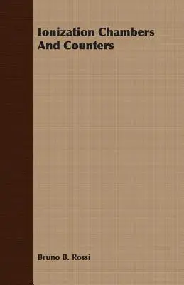 Ionizációs kamrák és számlálók - Ionization Chambers And Counters
