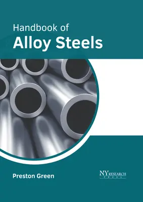 Az ötvözött acélok kézikönyve - Handbook of Alloy Steels