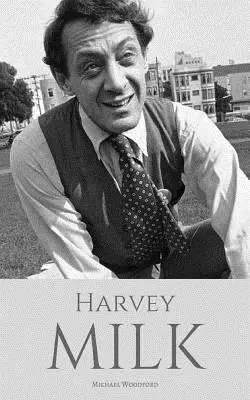 Harvey Milk: A remény politikája - Harvey Milk: The Politics of Hope