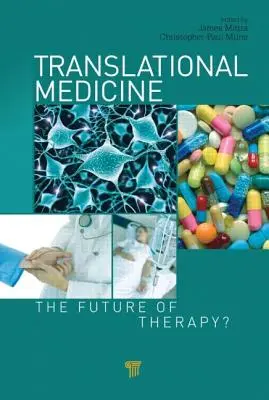 Transzlációs orvostudomány: A terápia jövője? - Translational Medicine: The Future of Therapy?