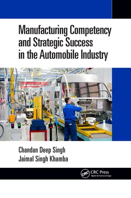 Gyártási kompetencia és stratégiai siker az autóiparban - Manufacturing Competency and Strategic Success in the Automobile Industry