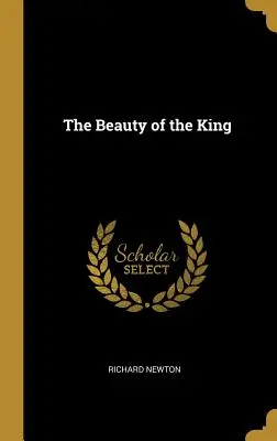 A király szépsége - The Beauty of the King