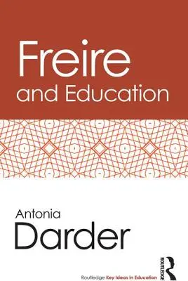 Freire és az oktatás - Freire and Education