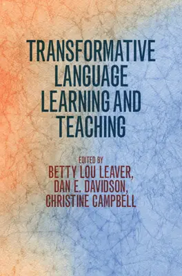 Átalakító nyelvtanulás és nyelvtanítás - Transformative Language Learning and Teaching