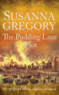 A Pudding Lane-i összeesküvés - The Pudding Lane Plot