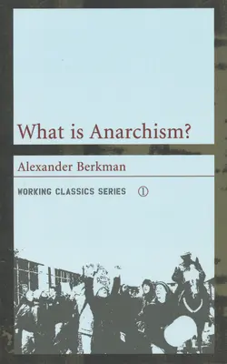 Mi az anarchizmus? - What Is Anarchism?