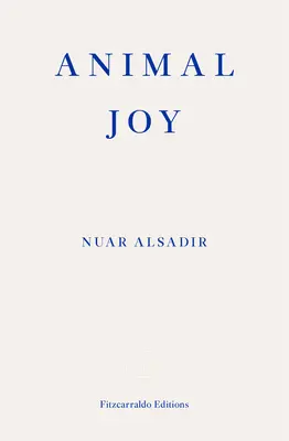 Animal Joy: A nevetés és az újraélesztés könyve - Animal Joy: A Book of Laughter and Resuscitation