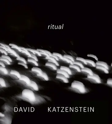 David Katzenstein: Rituálé - David Katzenstein: Ritual