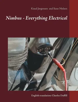 Nimbus - Minden, ami elektromos: Angol fordítás: Charles Duffill - Nimbus - Everything Electrical: English translation: Charles Duffill