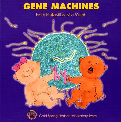 Géngépek - Gene Machines