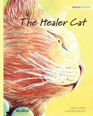 A gyógyító macska - The Healer Cat