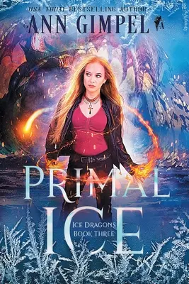 Primal Ice: Paranormális fantasy - Primal Ice: Paranormal Fantasy