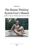 AZ EMBERI GONDOLKODÁSI RENDSZER FELHASZNÁLÓI KÉZIKÖNYVE - HUMAN THINKING SYSTEM USERS MANUAL THE