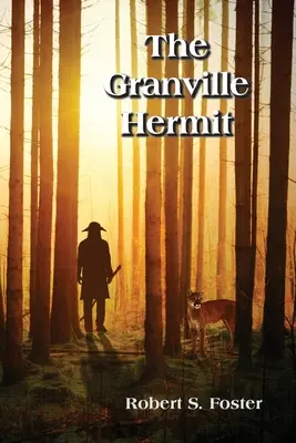 A Granville-i remete - The Granville Hermit