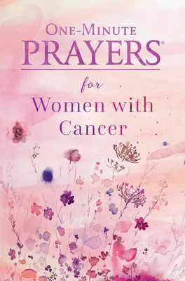 Egyperces imák rákos nőknek - One-Minute Prayers for Women with Cancer