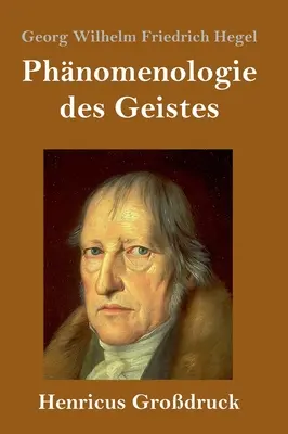 Phnomenologie des Geistes (Grodruck)