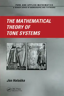 A hangrendszerek matematikai elmélete - The Mathematical Theory of Tone Systems