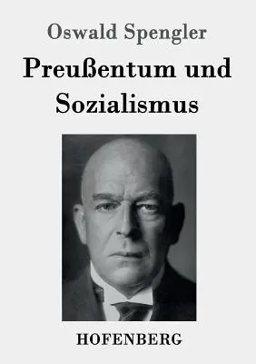 Poroszság és szocializmus - Preuentum und Sozialismus