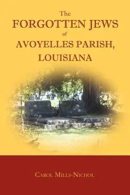 A Louisiana állambeli Avoyelles Parish elfeledett zsidói - The Forgotten Jews of Avoyelles Parish, Louisiana