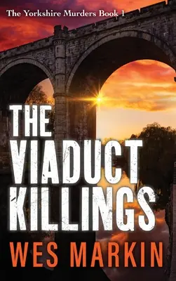 A Viadukt-gyilkosságok - The Viaduct Killings