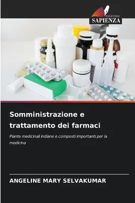 Somministrazione e trattamento dei farmaci (Gyógyszerészi kezelés és kezelés) - Somministrazione e trattamento dei farmaci