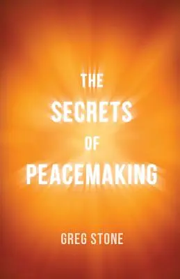 A béketeremtés titkai - The Secrets of Peacemaking