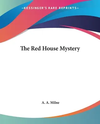 A Vörös Ház rejtélye - The Red House Mystery