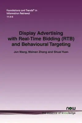 Display hirdetések valós idejű licitálással (RTB) és viselkedésalapú célzással - Display Advertising with Real-Time Bidding (RTB) and Behavioural Targeting