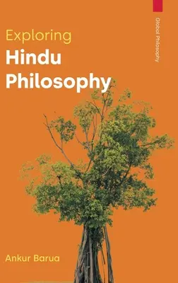 A hindu filozófia felfedezése - Exploring Hindu Philosophy