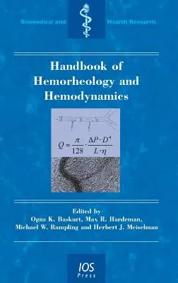 A hemorheológia és a hemodinamika kézikönyve - Handbook of Hemorheology and Hemodynamics