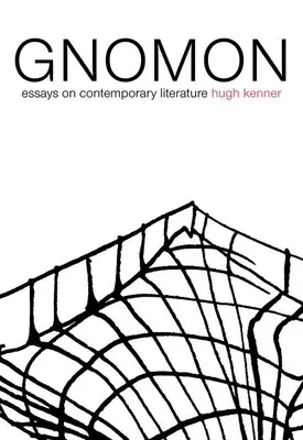 Gnomon: Esszék a kortárs irodalomról - Gnomon: Essays on Contemporary Literature