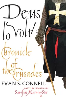 Deus Lo Volt! A keresztes hadjáratok krónikája - Deus Lo Volt!: A Chronicle of the Crusades