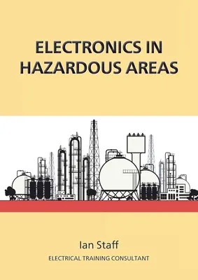 Elektronika veszélyes területeken - Electronics in Hazardous Areas