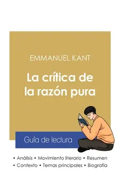 Gua de lectura La crtica de la razn pura de Emmanuel Kant (anlisis literario de referencia y resumen completo)