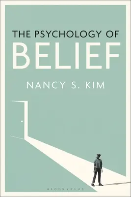 A hit pszichológiája - The Psychology of Belief