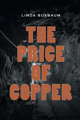 A réz ára - The Price of Copper