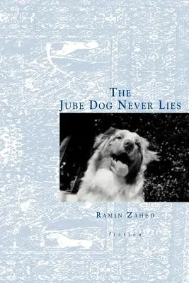 A Jube kutya sosem hazudik - The Jube Dog Never Lies