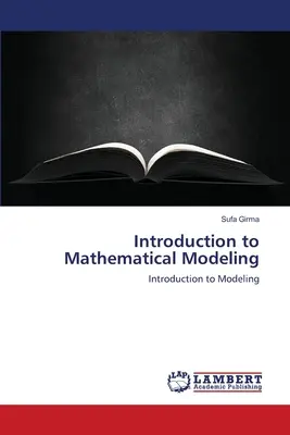 Bevezetés a matematikai modellezésbe - Introduction to Mathematical Modeling