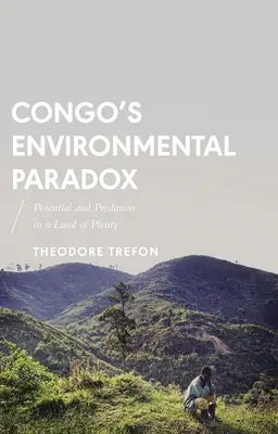 Kongó környezeti paradoxona: Lehetőségek és ragadozás a bőség földjén - Congo's Environmental Paradox: Potential and Predation in a Land of Plenty