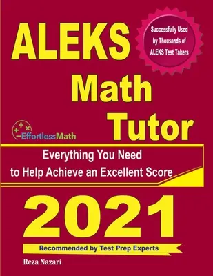 ALEKS Math Tutor: Minden, amire szüksége van a kiváló pontszám eléréséhez - ALEKS Math Tutor: Everything You Need to Help Achieve an Excellent Score