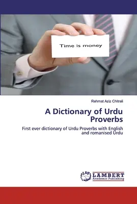 Urdu közmondások szótára - A Dictionary of Urdu Proverbs