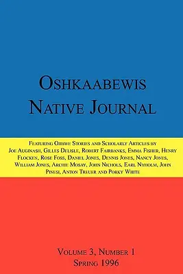 Oshkaabewis Native Journal (3. évfolyam, 1. szám) - Oshkaabewis Native Journal (Vol. 3, No. 1)