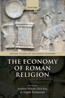 A római vallás gazdasága - The Economy of Roman Religion