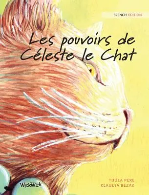 Les pouvoirs de Cleste le Chat: A gyógyító macska francia kiadása