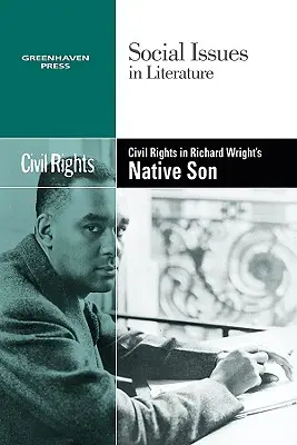 Polgárjogok Richard Wright Native Son című művében - Civil Rights in Richard Wright's Native Son