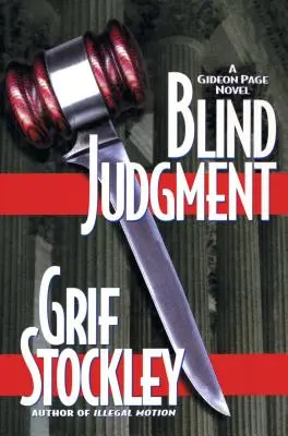 Vak ítélkezés: Egy Gideon Page-regény - Blind Judgment: A Gideon Page Novel