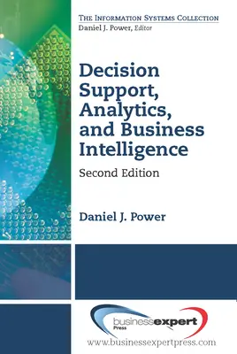 Döntéstámogatás, analitika és üzleti intelligencia, második kiadás - Decision Support, Analytics, and Business Intelligence, Second Edition